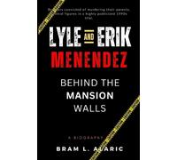 Bram L Alaric Lyle and Erik Menendez (Tascabile)