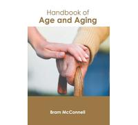 Bram McConnell Handbook of Age and Aging (Copertina rigida)