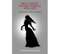 Bram Stoker Dickens Best Ghost Short Stories 1850-1899 (Tascabile)