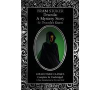 Bram Stoker Dracula: A Mystery Story & Dracula's Guest (Copertina rigida)
