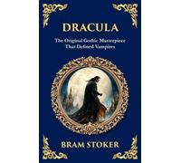 Bram Stoker Dracula (Copertina rigida) Library of Alexandria