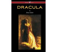 Bram Stoker DRACULA (Wisehouse Classics - The Original 1897 Edition) (Tascabile)