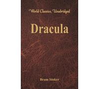 Bram Stoker Dracula (World Classics, Unabridged) (Tascabile)