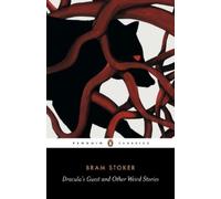 Draculas Guest and Other Weird Tales