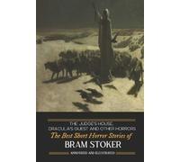 Bram Stoker Dracula's Guest, The Judge's House, and Other Horrors (Tascabile)
