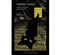 Bram Stoker E.F. Benson Algernon Blackwood Joseph Th Fiendish Feline (Tascabile)