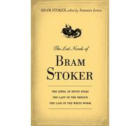 Bram Stoker Stephen Jones The Lost Novels of Bram Stoker (Tascabile)
