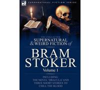 Bram Stoker The Collected Supernatural and Weird Fiction of B (Copertina rigida)