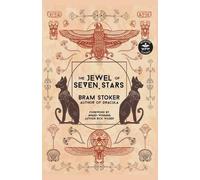 Bram Stoker The Jewel of Seven Stars (Tascabile) Wordfire Classics