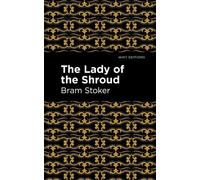 Bram Stoker The Lady of the Shroud (Copertina rigida) Mint Editions