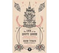 Bram Stoker The Lair of the White Worm (Tascabile)