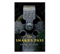 Bram Stoker The Snake's Pass (Tascabile)