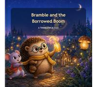 Bramble and the Borrowed Boom