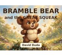 Bramble Bear and the Great Squeak