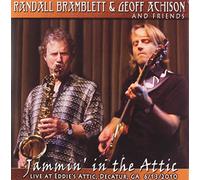Bramblett Randall Geoff Achison - Jammin' in The Attic (2 CD)