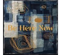 Bramhall, Doyle Ii - Be Here Now (Feat. Susan Tedeschi And Derek Trucks