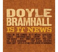 Bramhall Doyle - Is It News
