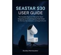 Bramley Merriweather Seastar S30 User Guide (English) (Tascabile)