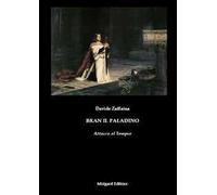 Bran il paladino. Attacco al tempio
