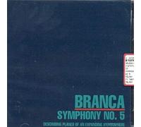 Branca,Glenn - Symphonie N° 5