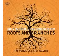 Billy Branch And The Sons Of Bl Roots and Branches: The Songs of Little Wal (CD)