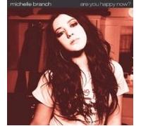Branch, Michelle - Are You Happy Now