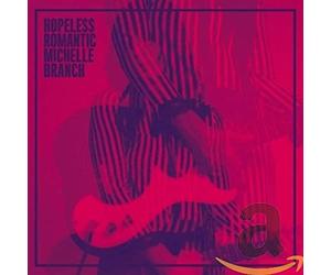 Branch, Michelle - Hopeless Romantic
