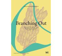 Branching Out: Botanical Metaphors and Worlding Art History from the 'Tropics'