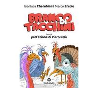 Branco di tacchini. (Senza) prefazione di Piero Pelù