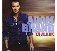 BRAND, ADAM - THERE WILL BE LOVE