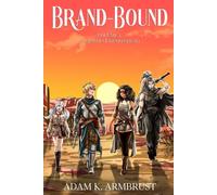 Brand-Bound: Volume 2: A Clash at Demonhead
