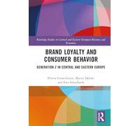 Brand Loyalty and Consumer Behavior: Generation Z in Central and Eastern Europe
