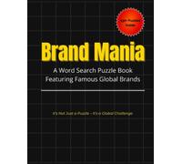 Brand Mania: A Word Search Puzzle Book Featuring Famous Global Brands