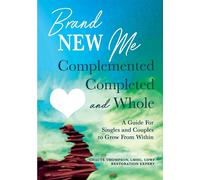 Brand New Me: Complemented - Thompson Chaute