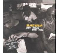 Brand Nubian - Everything Is Everything