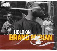 Brand Nubian - Hold On