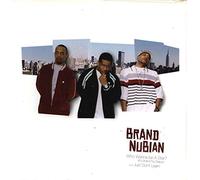 Brand Nubian - Who Wanna Be A Star?