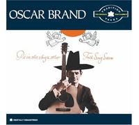 Brand, Oscar - Pie in Sky: The Tradition Years