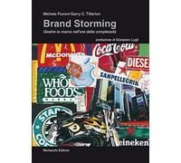 Brand storming. Gestire la marca nell'era della complessità