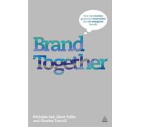 Brand Together: How Co-Creation Generates Innovation and Re-Energizes Brands