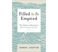 Brandan J. Robertson Filled to Be Emptied (Tascabile)