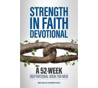 Brandan Robertson Strength in Faith Devotional (Tascabile)