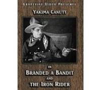 Branded A Bandit (1924)/Iron Rider (1926) [Edizione: Stati Uniti]