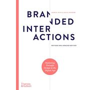 Branded Interactions: Marketing Through Design in the Digital Age