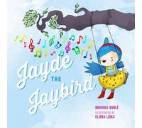 Brandee Buble Jayde the Jaybird (Copertina rigida)