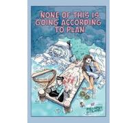 Brandee Stilwell None of This is Going According to Plan (Tascabile)