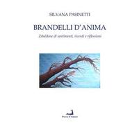 Brandelli d'anima. Zibaldone di sentimenti, ricordi e riflessioni