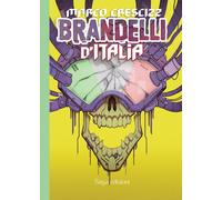 Brandelli d'Italia. Ediz. illustrata - [Saga Edizioni]