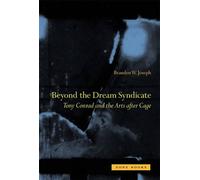 Branden W. Joseph Beyond the Dream Syndicate (Copertina rigida) Zone Books