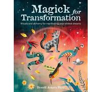 Brandi Amara Skyy Magick for Transformation (Tascabile)